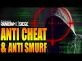 Rainbow Six Siege - In Depth: ANTI CHEAT & ANTI SMURF