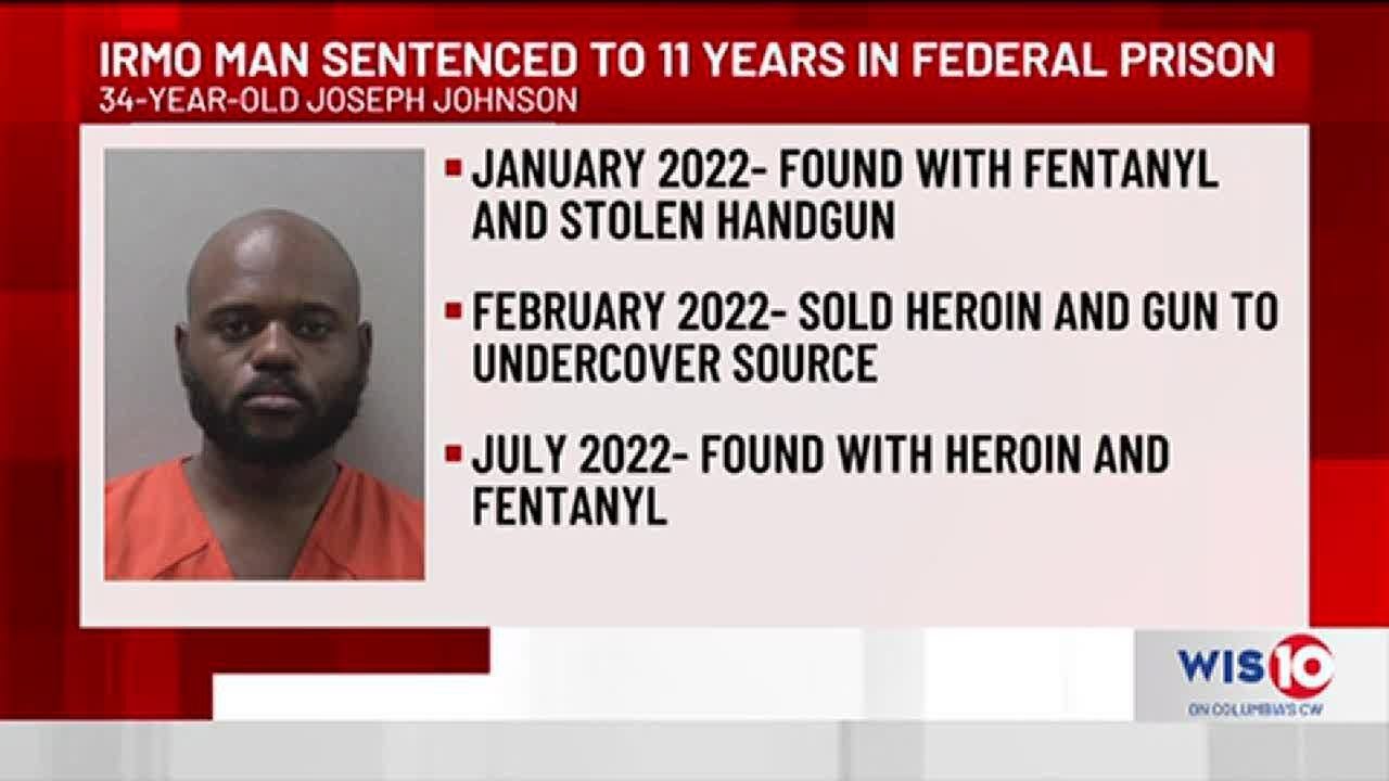 Irmo man sentenced to federal prison for fentanyl distribution, gun ...