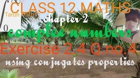 class 12 Maths|chapter-2|Exercise 2.4 Q.no.4|complex numbers