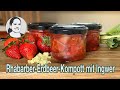 Erdbeer Rhabarber Kompott mit Ingwerstückchen - unsagbar lecker und einfach zu machen! 😃