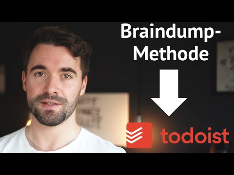 Braindump-Methode mit todoist - Der besten ToDo-App 2022?