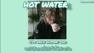 [Lyrics|Thaisub] Hot Water - Intersection (แปลไทย)