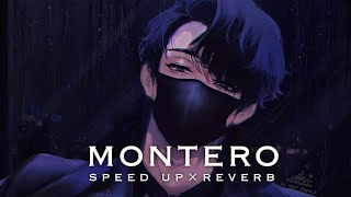 Montero  Call Me By Your Name  speed Up  Reverb  Lil Nas X  Speed Up   Lofi Lines