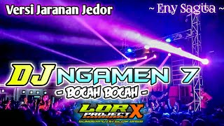 Dj Ngamen 7 Terbaru Slow Bass || BOCAH BOCAH ~ Eny Sagita || Lor X Project