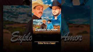 Explosão de Amor - Cleiton Torres e Samuel