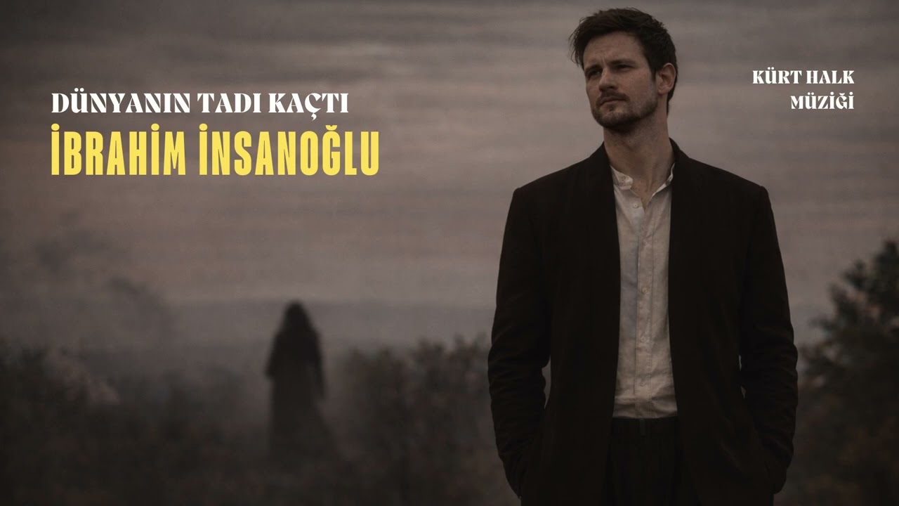 İbrahim İnsanoğlu - Dünyanın Tadı Kaçtı (Kürt Halk Müziği)
