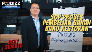 [Foodizz Class] SOP Proses Pembelian Bahan Baku Restoran - Dedy Sidarta screenshot 1