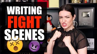 10 BEST TIPS FOR WRITING A FIGHT SCENE