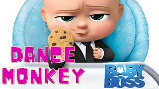 Extraits du film BABY BOSS avec la chanson "DANCE MONKEY"