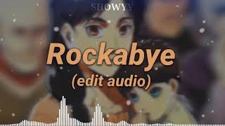 Rockabye Edit Audio