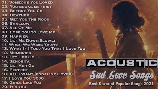 Greatest Acoustic Sad Songs 2021 (Lyrics) - Best Sad songs playlist 2021 that will make you cry 💔 screenshot 5