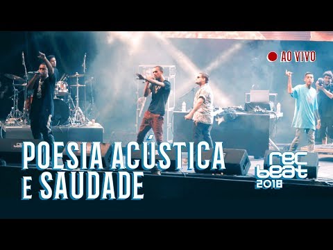 Diomedes Chinaski & Luiz Lins "POESIA ACÚSTICA / SAUDADE" AO VIVO no Festival Rec Beat 2018