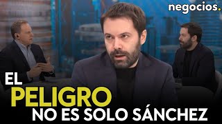 El peligro no es solo Sánchez, si no que el PSOE se sume al discurso 'asaltainstituciones'. Rallo