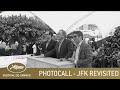 JFK REVISITED : THROUGH THE LOOKING GLASS - PHOTOCALL - CANNES 2021 - EV