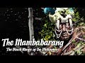 The Mambabarang: The Black Magic of the Philippine Islands (Occult History Explained)