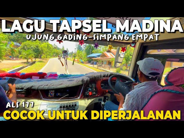 LAGU TAPSEL MADINA ENAK DIDENGAR COCOK UNTUK DI BUS, PERJALANAN ALS 177 PASAMAN-MEDAN class=