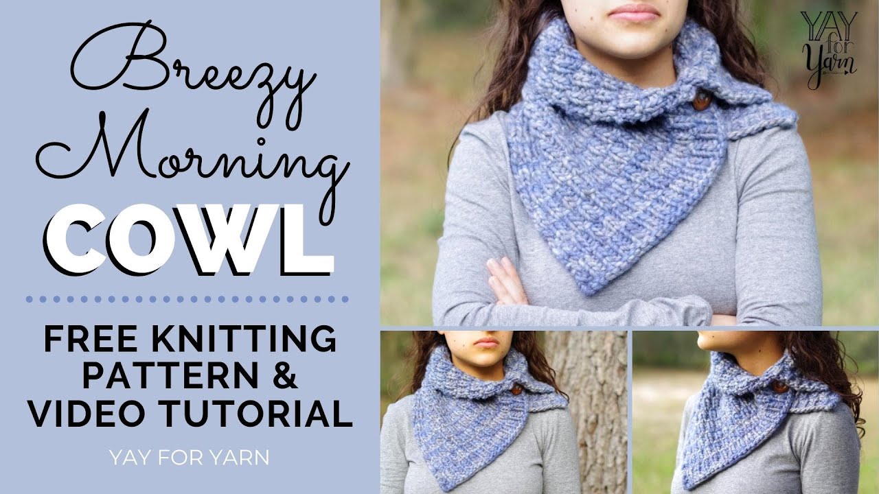 Breezy Morning Cowl - FREE Knitting Pattern & Tutorial