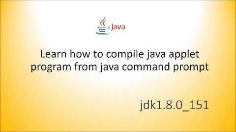 compile java applet program from java command prompt
