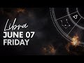 Libra - Today Horoscope - June 7, 2024