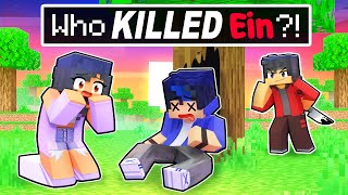 Who Killed EIN In Minecraft?!