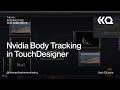 Nvidia body track chop in touc.esigner