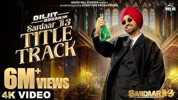 SARDAAR JI 3 : TITLE TRACK (Full Video) Diljit Dosanjh | MixSingh | 27th June In Cinemas
