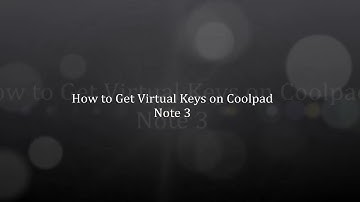 How to get Virtual Keys or on screen navbar keys on Coolpad Note 3