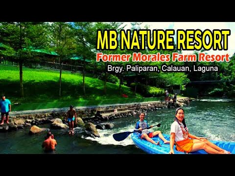 MB NATURE RESORT I FORMER MORALES FARM RESORT I BEST NATURE RESORT SA CALAUAN LAGUNA I UPDATE  2023