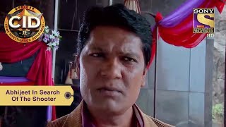 Your Favorite Character Abhijeet In Search Of The Shooter Cid Full Episode