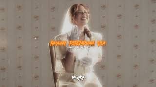 nadin amizah - rayuan perempuan gila (speed up + reverb)