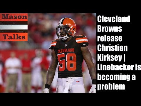 Browns Release Christian Kirksey | Linebacker is becoming a problem