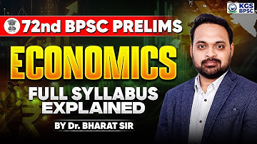 72nd BPSC Prelims | Economics Complete Syllabus Explained | By Bharat Sir | KGS BPSC