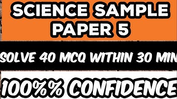 SSLC SCIENCE MCQ PRACTICE PAPER 5 - 40 MCQ IN 30 MIN
