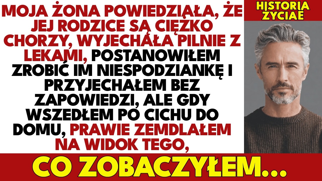 Moja Żona Pojechała Do Chorych Rodziców. Przyjechałem Bez Zapowiedzi I Zamarłem…