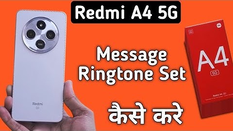 Redmi A4 5G message ringtone kaise set kare, how to change message ringtone in Redmi, ringtone setti