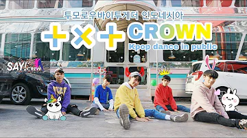 [KPOP DANCE IN PUBLIC] TXT (투모로우바이투게더) "CROWN" Cover by SAYCREW from Indonesia