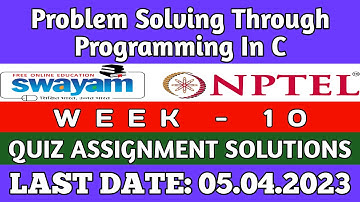 Problem solving through Programming In C | NPTEL | Week 10 Assignment 10 Solution | Jan 2023