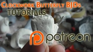 Clockwork Butterfly Patreon Campaign - learn to make ball jointed dolls!
