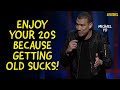 Enjoy Your 20s Because Getting Old Sucks! - Michael Yo: Blasian