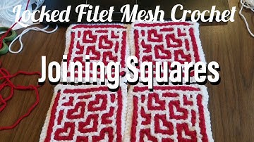Joining Squares with SC in BLO using Locked Filet Mesh (LFM) Interlocking Crochet patterns