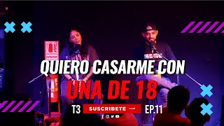 Quiero casarme con una de 18 | Que Somos Ep.11 T3 ft @RoxanaMolina01