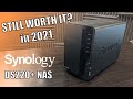 Synology DS220+ NAS - Should You Still Buy it in 2021?
