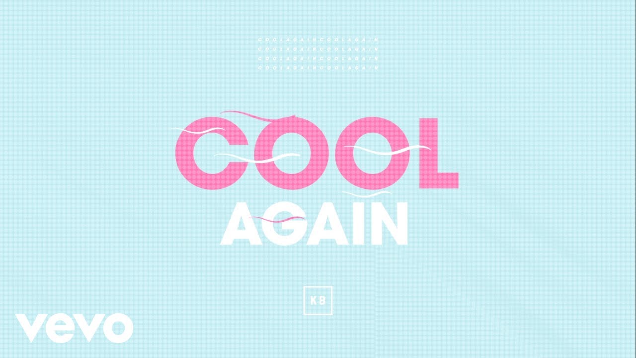 Kane Brown - Cool Again (Official Lyric Video)
