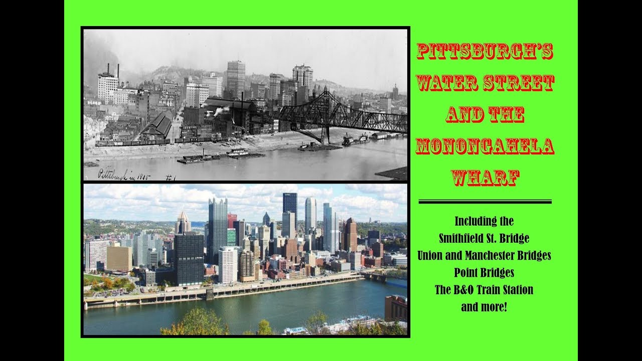 Pittsburgh's Water St. and the Monongahela Wharf