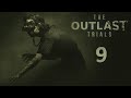 The Outlast Trials - Кооператив (Без Наташи) - Откройте ворота - Программа 2 [#9] | PC