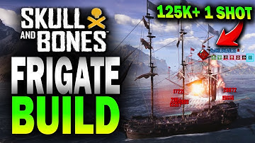 INSANE DMG FRIGATE BUILD! Skull and Bones