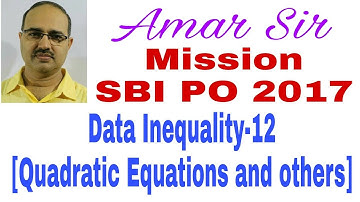 Data Inequality Tricks | Data Inequality-12 | Quadratic Equations and Others | By Amar Sir