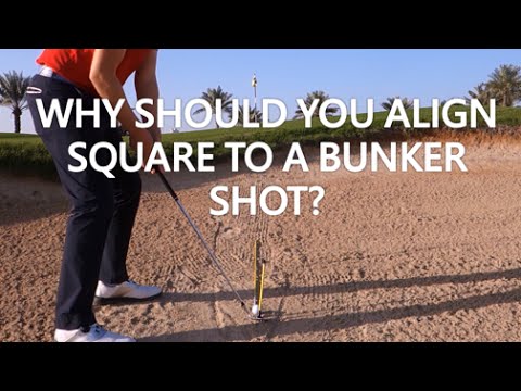 Square Alignment Golf Why To Align Square To a Bunker Shot - YouTube