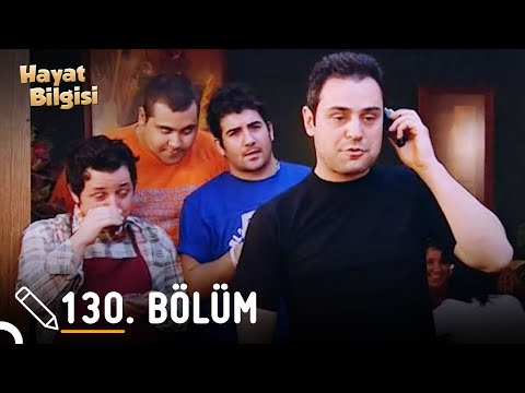 Hayat Bilgisi 130. Bölüm