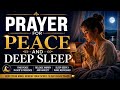 🙏 Night Prayer for Financial Breakthrough, Peace & Deep Sleep | Powerful Christian Bedtime Prayer